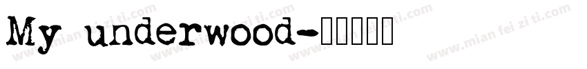 My underwood字体转换
